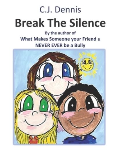 Cover for C J Dennis · Break The Silence (Paperback Book) (2020)