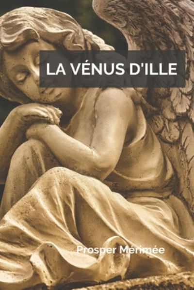 Cover for Prosper Merimee · La Venus d'Ille (Paperback Book) (2020)