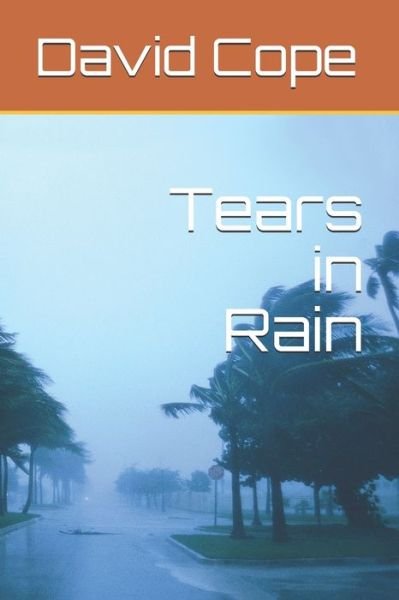 Cover for David Cope · Tears in Rain (Paperback Book) (2020)