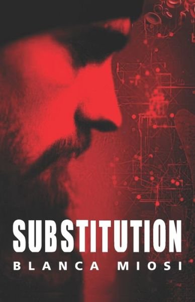 Cover for MIOSI Blanca MIOSI · Substitution (Paperback Bog) (2020)