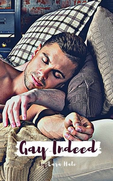 Cover for Lara Hale · Gay Indeed (Paperback Book) (2020)