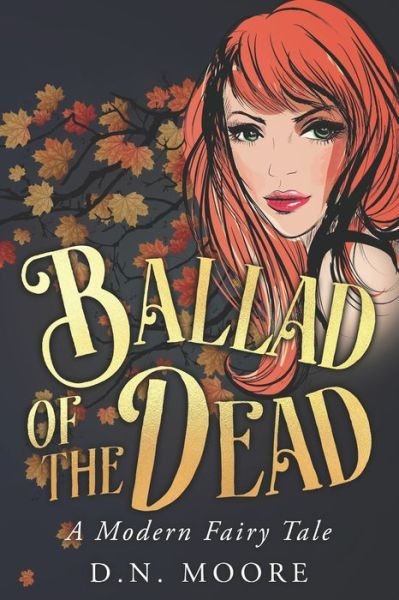 Cover for D N Moore · Ballad of the Dead (Paperback Bog) (2020)