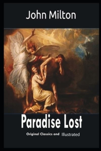 Cover for John Milton · Paradise Lost original classic and illustrated (Paperback Bog) (2021)