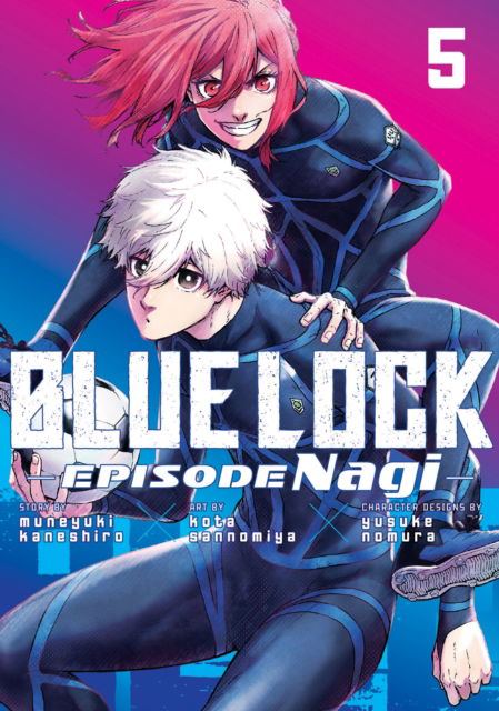 Cover for Kota Sannomiya · Blue Lock: Episode Nagi 5 - Blue Lock: Episode Nagi (Taschenbuch) (2025)