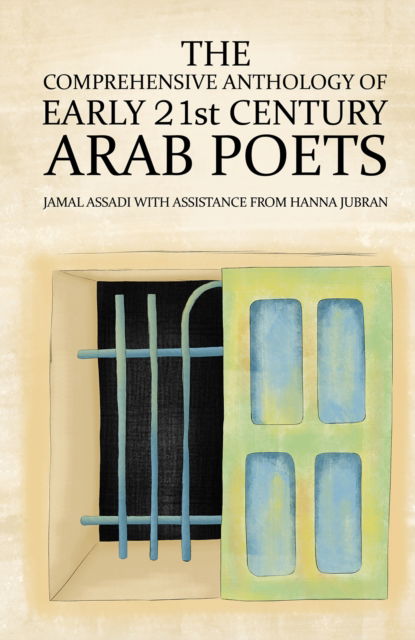 Cover for Jamal Assadi · The Comprehensive Anthology of Early 21st Century Arab Poets (Paperback Book) (2024)