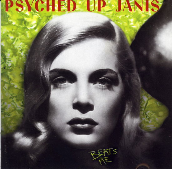 Psyched Up Janis · Beats Me - Remastered (LP) (2020)