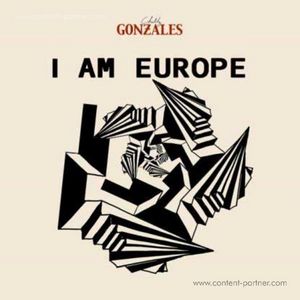 I Am Europe (Claude Von Stroke Rmx) - Gonzales - Muzyka - boys noize - 9952381655748 - 31 lipca 2010