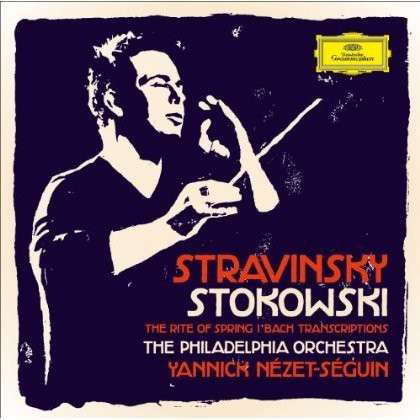 Stravinsky / Bach / Stokowski - The Philadelphia Orchestra / Nezet-seguin - Musikk - CLASSICAL - 0028947910749 - 10. september 2013