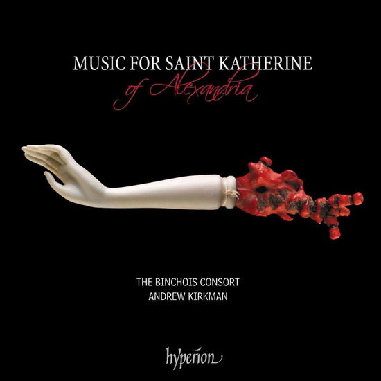 Cover for Binchois Consort · Music For Saint Katherine Of Alexandria (CD) (2019)