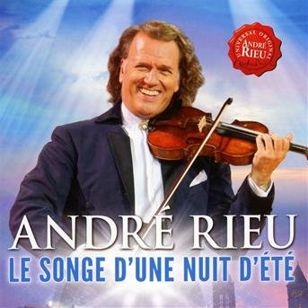 Cover for Andre Rieu · Le songe d'une nuit d'?0 (CD) (2011)