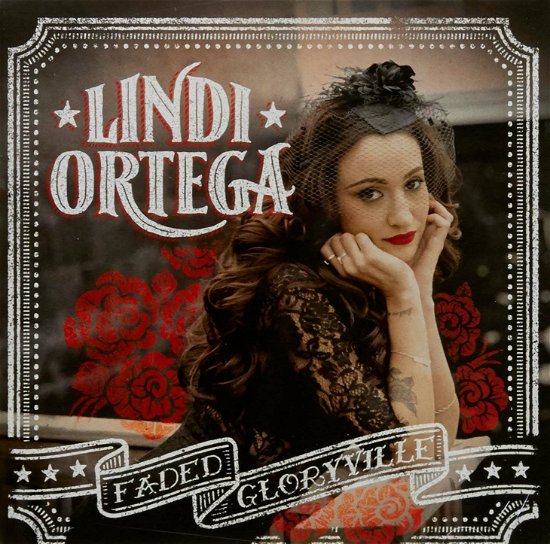 Cover for Lindi Ortega · Faded Gloryville (CD) (2015)