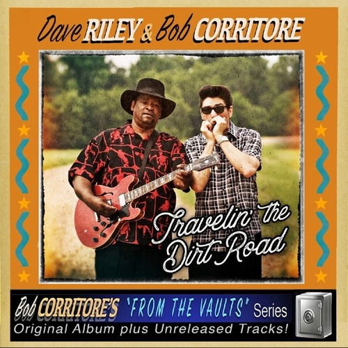 Cover for Riley, Dave / Bob Corritore · Travelin' The Dirt Road (CD) (2020)