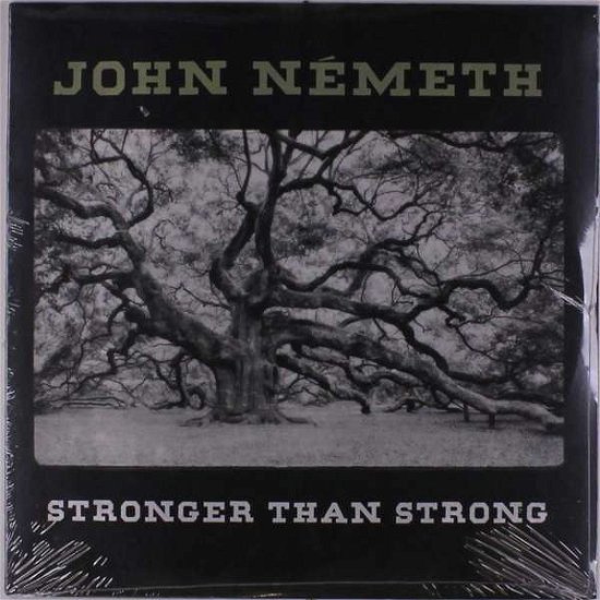 Cover for John Nemeth · Stronger Than Strong (LP) (2020)