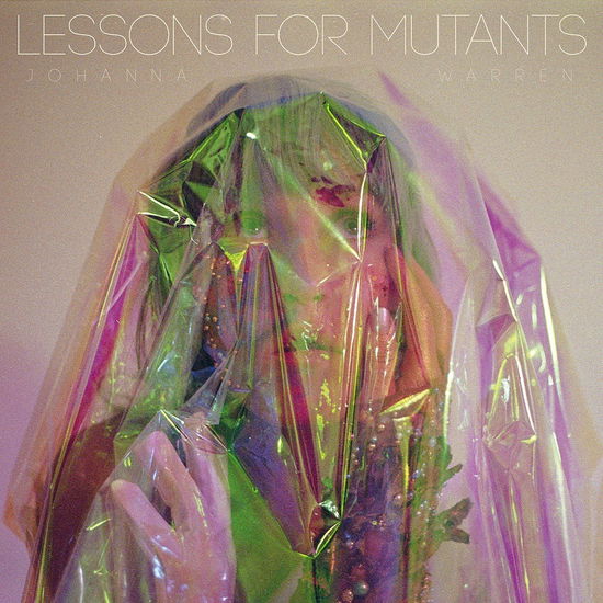 Cover for Johanna Warren · Lessons for Mutants (LP) [Eco Recycled  Color Vinyl edition] (2024)