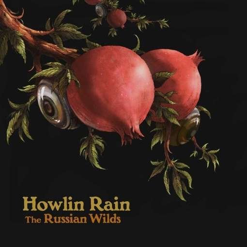 Cover for Howlin Rain · Howlin' Rain-the Russian Wilds (CD) (2012)