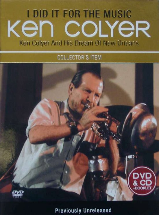 Colyer -I did it for the music - Ken Colyer - Musiikki - DMENT - 4011222318749 - perjantai 18. huhtikuuta 2008