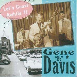 Cover for Gene Davis · Let's Coast Awhile (CD) (2022)