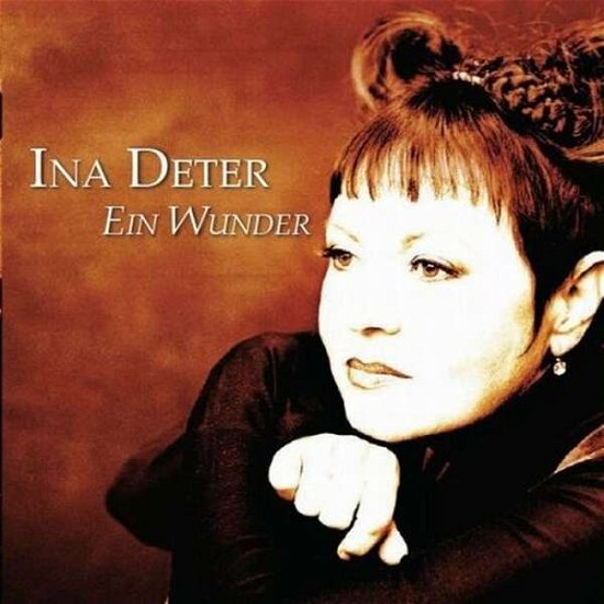 Cover for Ina Deter · Ein Wunder (CD) (2007)