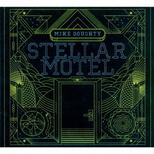 Cover for Mike Doughty · Stellar Motel (CD) [Japan Import edition] (2016)