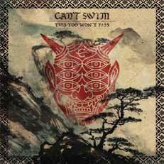 Cover for Can't Swim · This Too Won`t Pass (CD) [Japan Import edition] (2019)