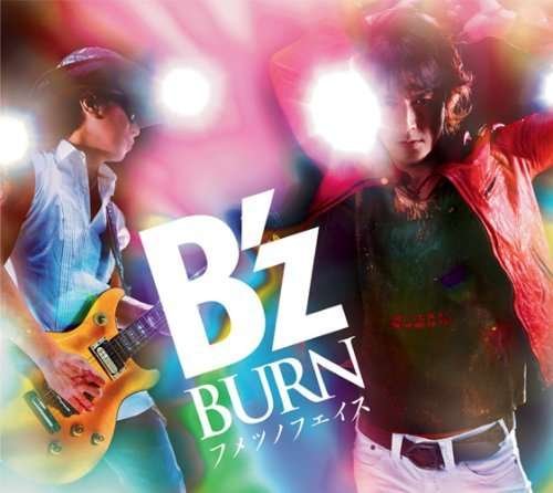 Cover for B'z · Burn -fumetsuno Face- (CD) [Japan Import edition] (2008)