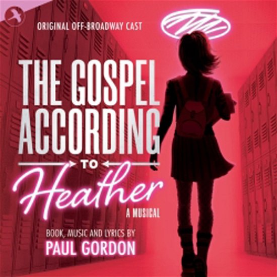 Cover for Paul Gordon &amp; Original Off Broadway Cast · The Gospel According To Heather (CD) (2024)