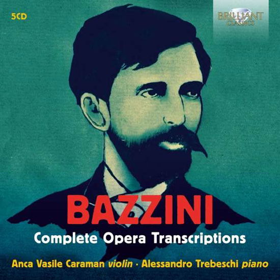 Cover for A. Bazzini · Complete Opera Transcriptions (CD) (2018)