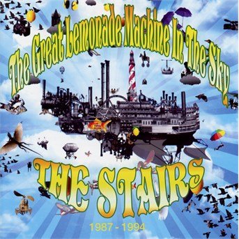 Cover for Stairs · Great Lemonade Machine In The Sky 1987-1994 (CD) (2015)