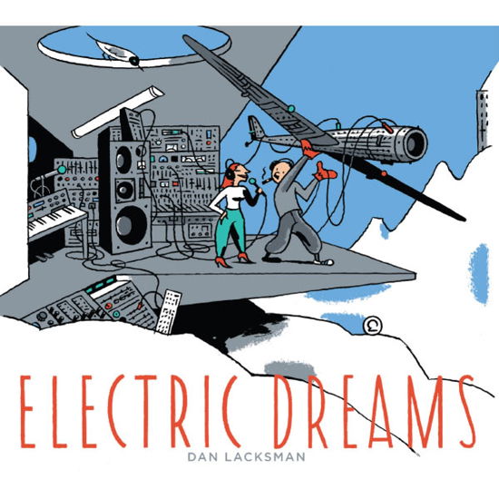 Cover for Dan Lacksman · Electric Dreams (CD) (2013)