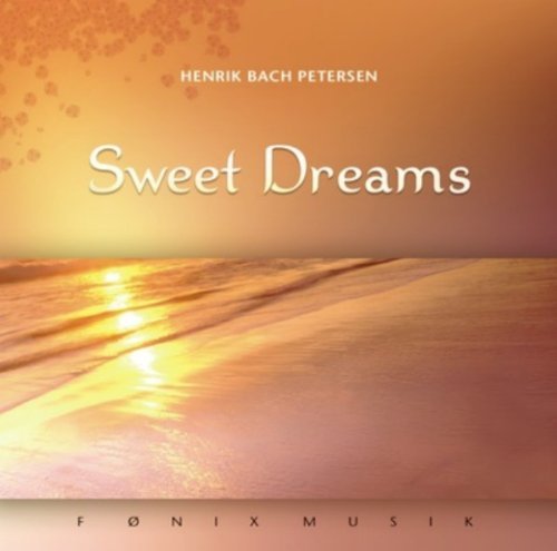Cover for Henrik Bach Petersen · Sweet Dreams (CD) (2010)