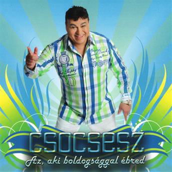 Cover for Csocsesz · Az, aki boldogs?ggal ?bred (CD)