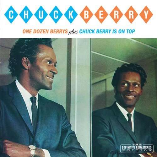 Cover for Chuck Berry · One Dozen Berrys + Chuck Berry Is On Top (CD) (2012)