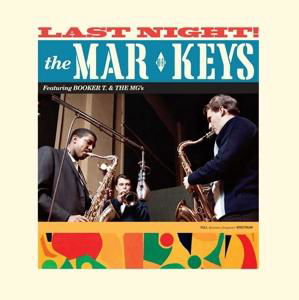 Mar-keys · Last Night + 2 Bonus Tracks (LP) (2017)