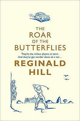 Cover for Reginald Hill · The Roar of the Butterflies - Joe Sixsmith (Paperback Book) [Epub edition] (2008)
