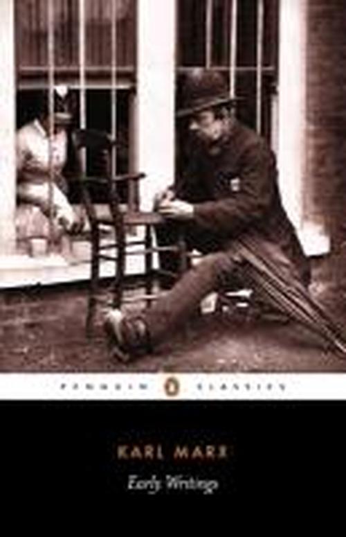 Early Writings - Karl Marx - Books - Penguin Books Ltd - 9780140445749 - January 30, 1992