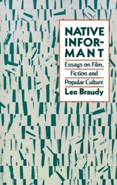 Cover for Leo Braudy · Native Informant (Hardcover Book) (1991)