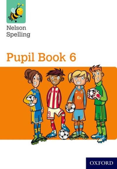 Cover for John Jackman · Nelson Spelling Pupil Book 6 Pack of 15 (Paperback Book) (2015)
