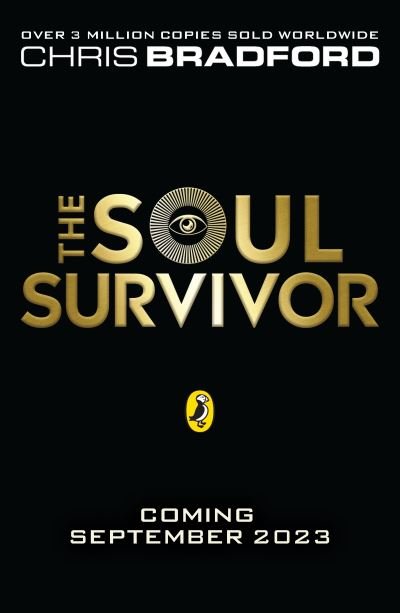 Cover for Chris Bradford · The Soul Survivor - The Soul Series (Taschenbuch) (2023)
