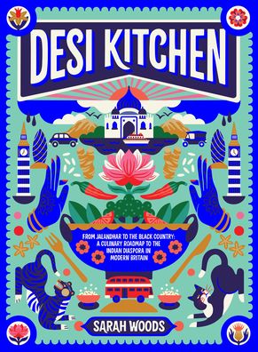 Cover for Sarah Woods · Desi Kitchen (Inbunden Bok) (2023)