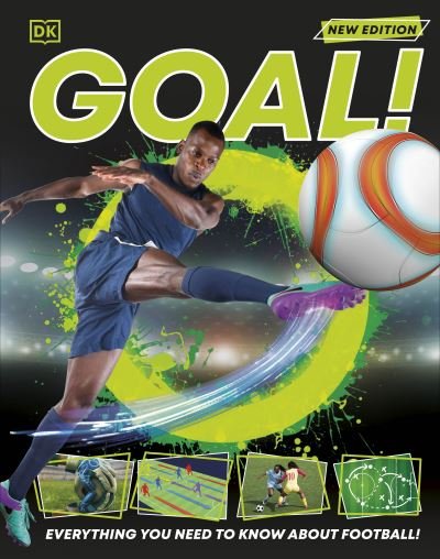 Goal!: Everything You Need to Know About Football! - DK 1,000 Amazing Facts - Dk - Bøker - Dorling Kindersley Ltd - 9780241582749 - 1. september 2022