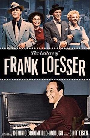 Cover for Frank Loesser · The Letters of Frank Loesser (Hardcover Book) (2025)