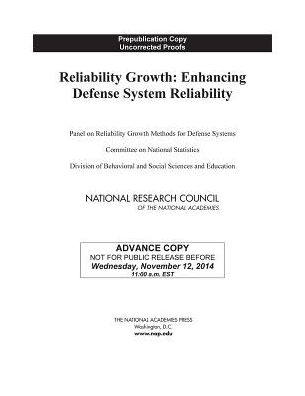 Cover for National Research Council · Reliability Growth: Enhancing Defense System Reliability (Paperback Book) (2015)