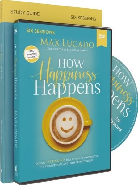 Cover for Max Lucado · How Happiness Happens Study Guide with DVD: Finding Lasting Joy in a World of Comparison, Disappointment, and Unmet Expectations (Paperback Bog) (2019)