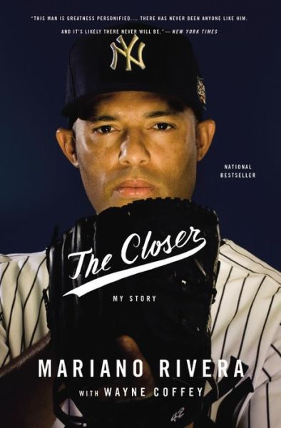 Cover for Mariano Rivera · The Closer: My Story (Paperback Book) (2015)