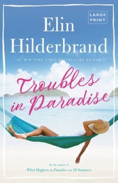Cover for Elin Hilderbrand · Troubles in Paradise (Bok) (2020)