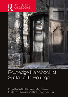 Cover for Kalliopi Fouseki · Routledge Handbook of Sustainable Heritage (Hardcover Book) (2022)