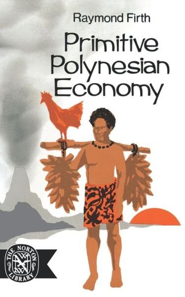 Cover for Raymond Firth · Primitive Polynesian Economy (Paperback Book) (1975)