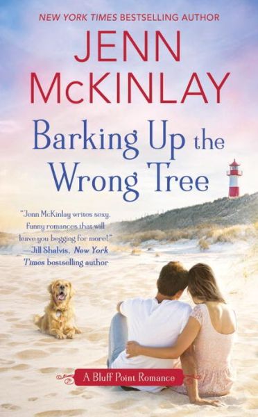 Cover for Jenn McKinlay · Barking Up the Wrong Tree - A Bluff Point Romance (Bog) [First edition. edition] (2017)