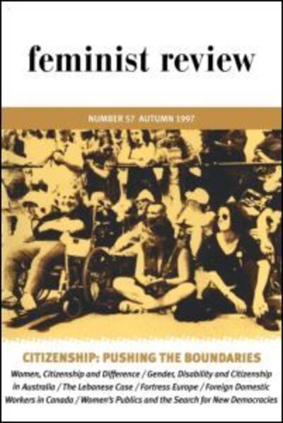 Cover for Feminist Review · Citizenship: Pushing the Boundaries: Feminist Review, Issue 57 (Paperback Book) (1998)