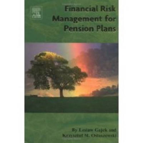 Cover for L. Gajek · Financial Risk Management for Pension Plans (Hardcover Book) [New edition] (2004)